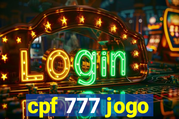 cpf 777 jogo